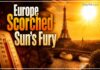 Europe’s Inferno: A Continent Scorched by Unrelenting Heat